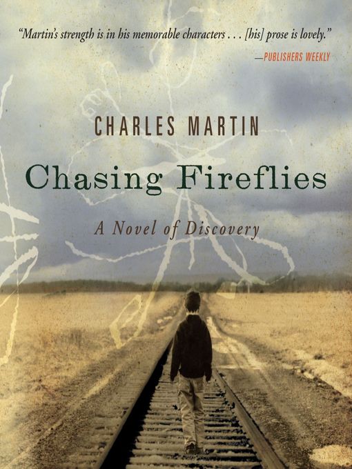 Title details for Chasing Fireflies by Charles Martin - Wait list